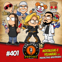 RÁDIOFOBIA 401 - Nostalgias e velharias, com Perspectivas Adulteradas
