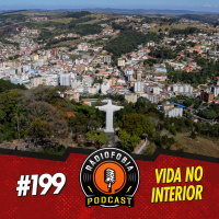 RADIOFOBIA 199 – Vida no interior