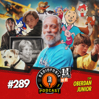 RADIOFOBIA 289 – com Oberdan Junior