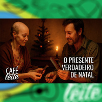 Café Com Leite Especial - O presente verdadeiro de Natal
