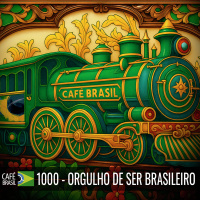 Cafe Brasil 1000 - Orgulho de ser brasileiro