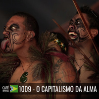 Café Brasil 1009 – O capitalismo da alma - Manual de proteção contra o coach de palco