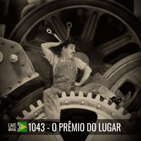 Café Brasil Expresso 1043 - O prêmio do lugar