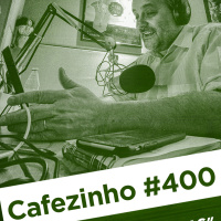 Cafezinho 400 – Duzentas semanas.