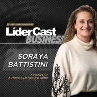LíderCast 428 - Especial Andav - Soraya Zanin - A Indústria Automobilística e o Agro
