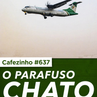Cafezinho 637 - O parafuso chato