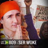 Café Brasil 809 - Ser Woke