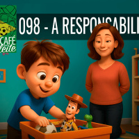 Café Com Leite 98 - A Responsabilidade - Construindo confiança