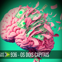 Café Brasil 936 - Os dois capitais