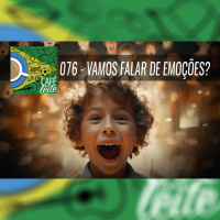 Café Com Leite 76 - Vamos falar de emoções?