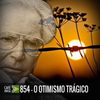 Café Brasil 854 - Otimismo Trágico