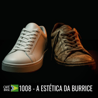Café Brasil 1008 – A estética da burrice - Por que precisamos da beleza.