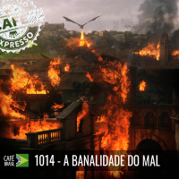 Café Brasil 1014 - A banalidade do mal-Mude, palavras, mude a percepção. (Expresso)