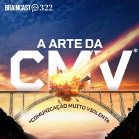 A arte da CMV (Comunicação Muito Violenta)