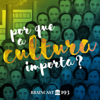 #193. Por que a Cultura importa?