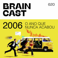 2006, o ano que nunca acabou