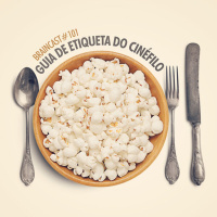 #101. Guia de Etiqueta do Cinéfilo