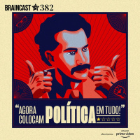 “Agora colocam política em tudo!”