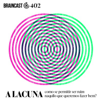 A Lacuna: como se permitir ser ruim naquilo que queremos fazer bem?