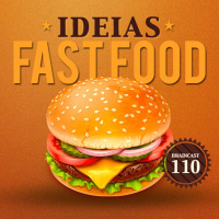 #110. Ideias Fast Food