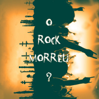 Iradex Podcast 170: O rock morreu?