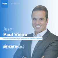 De Cabeça - Repost SinceroCast Ep16 - Jean Vieira da Sênior Sistemas: marketing de líder