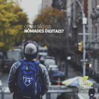 FalaFreela#118 - Quem são os Nômades Digitais?