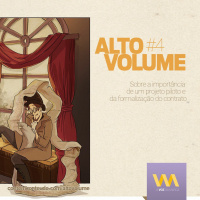 [AVozDaMarca] - Série AltoVolume - Sobre projeto piloto e formalização de contrato