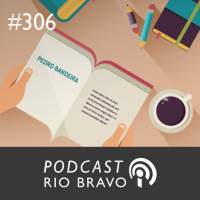 Podcast 306 – Pedro Bandeira – O escritor de muitas gerações de leitores brasileiros