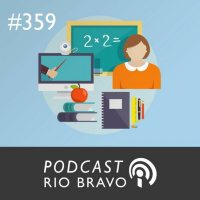 Podcast 359 – Maria Alice Setubal – “Nós temos de pensar a educação para o presente e para o futuro”