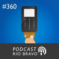 Podcast 360 – Adriana Barbosa – A payleven e as soluções de pagamentos móveis