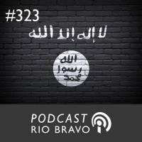 Podcast 323 – Salem Nasser – Para entender o Estado Islâmico