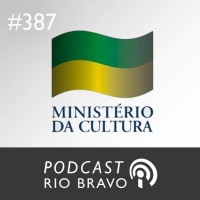 Podcast 387 – Fernando Schüler – Por uma nova política cultural