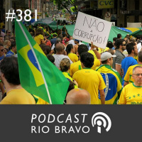 Podcast 381 – Manoel Ferreira – Uma análise sobre o processo de impeachment