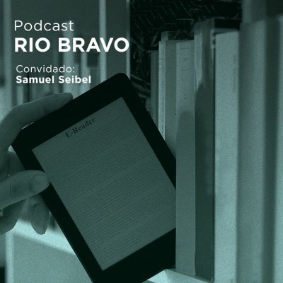 Podcast Rio Bravo