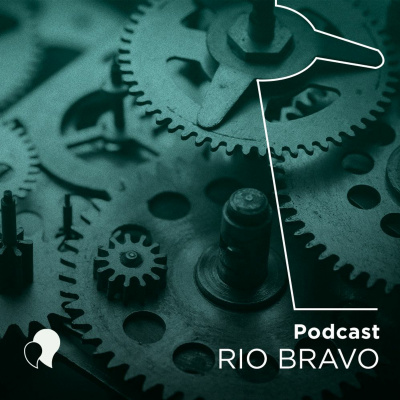 Podcast Rio Bravo