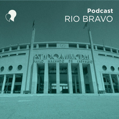 Podcast Rio Bravo