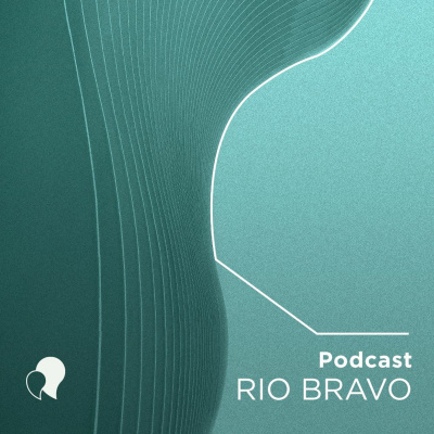 Podcast Rio Bravo