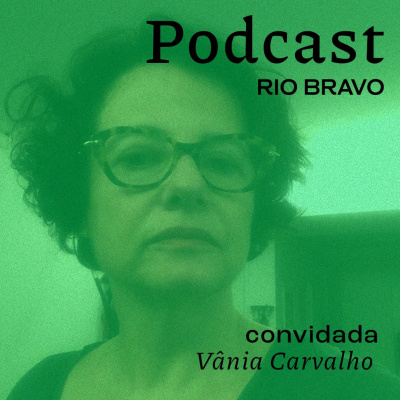 Podcast Rio Bravo