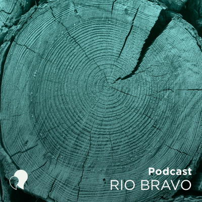 Podcast Rio Bravo