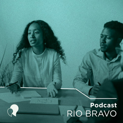Podcast Rio Bravo