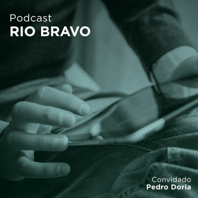 Podcast Rio Bravo