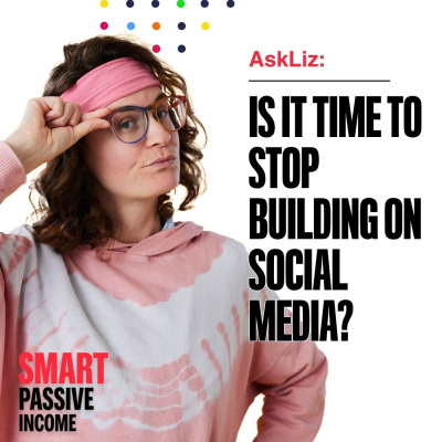 The Smart Passive Income Online Business And Blogging Podcast