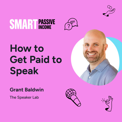 The Smart Passive Income Online Business And Blogging Podcast