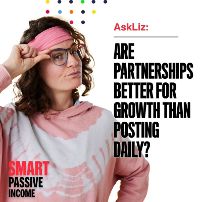 The Smart Passive Income Online Business And Blogging Podcast