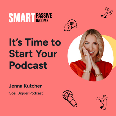 The Smart Passive Income Online Business And Blogging Podcast