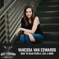 281: Vanessa Van Edwards | How to Read People Like a Book