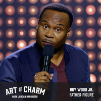 593: Roy Wood Jr. | Father Figure