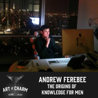 319: Andrew Ferebee | Knowledge for Men