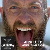 298: Jesse Elder | Wealth, Women  War